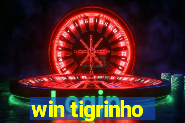 win tigrinho